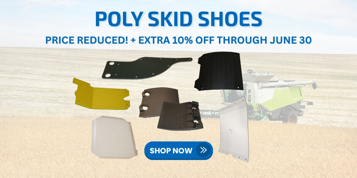 Images of various May Wes poly skid shoes over background image of Claas combine harvesting a wheat field. Text says: Poly Skid Shoes Price Reduced! + Extra 10% Off Through June 30. Shop Now button.